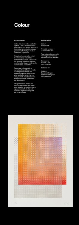 Artwork Catalogue Colour. Colour explores the evolution of design aesthetics from Modernist print limitations to digital flexibility, using overlapping gradients and Op Art-inspired moiré patterns to contrast eras. The warm gradient represents physical print constraints, while the layered metallic and digital hues reflect contemporary, software-driven design freedom. I’m ready for the next images.